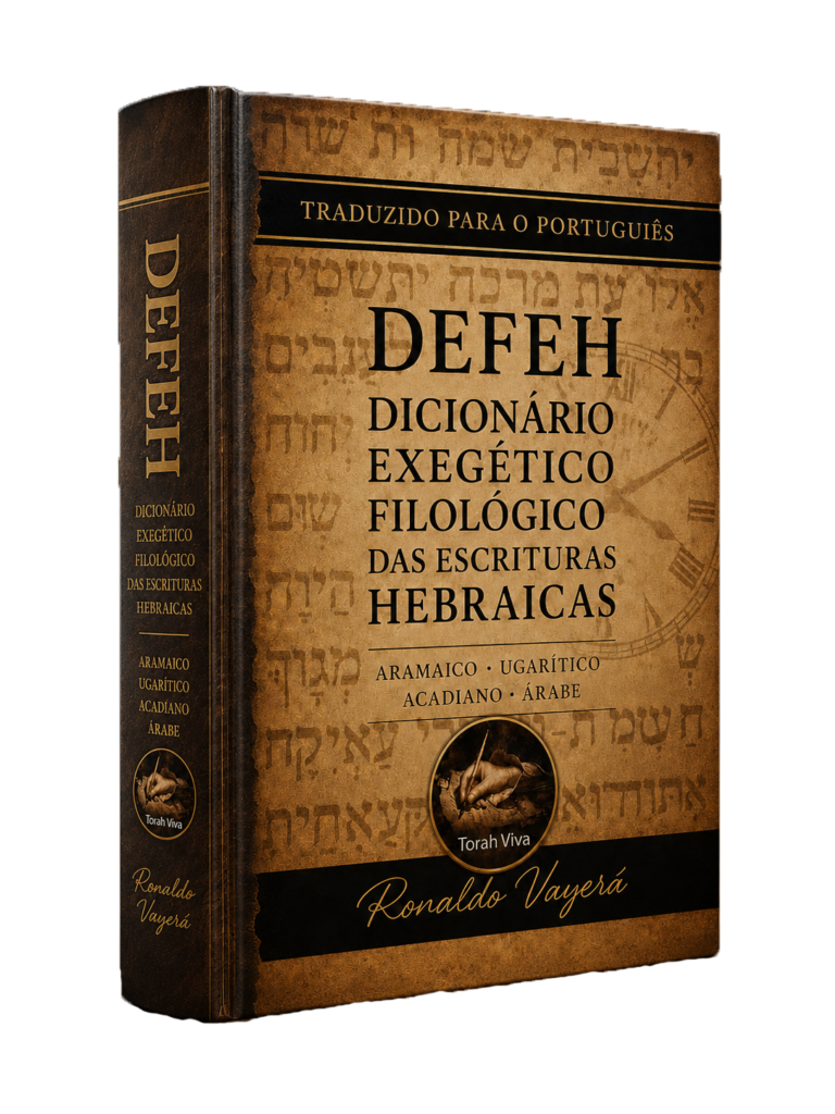 DEFEH Dicionário Exegético Filológico das Escrituras Hebraicas